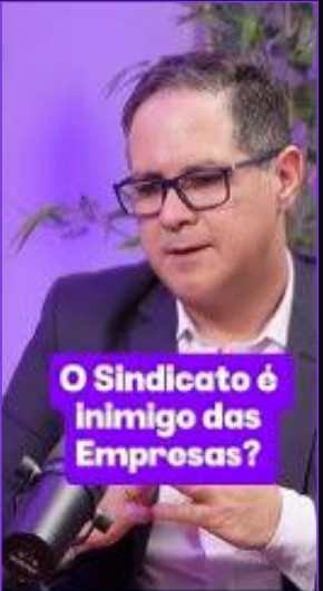 O SINDICATO É INIMIGO DAS EMPRESAS?