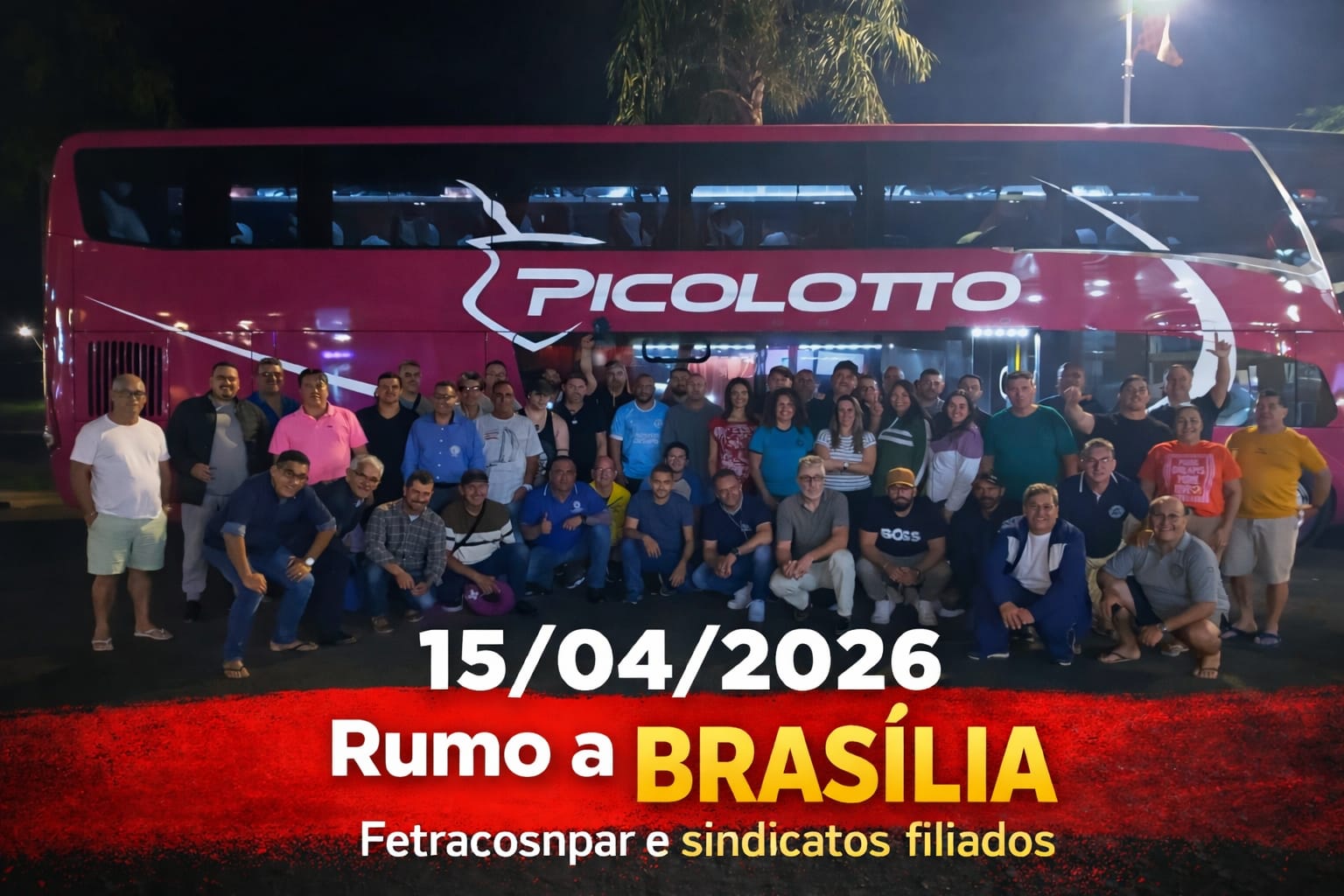 NOVA CENTRAL, FETRACONSPAR E SINDICATOS  DO PARANÁ PRESENTES EM BRASÍLIA!
